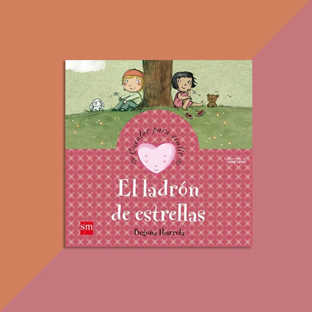 To learn about love and friendship: El Ladrón de Estrellas